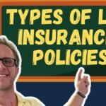 Types Of Life Insurance Policies – Life Insurance Exam Prep