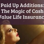 The Magic of Cash Value Life Insurance • The Insurance Pro Blog