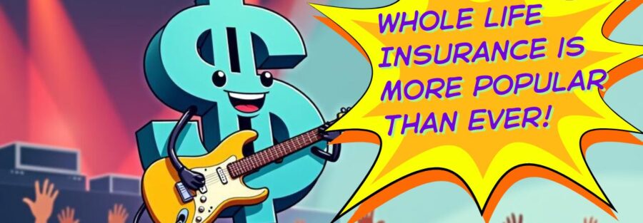 Whole Life Insurance is More Popular